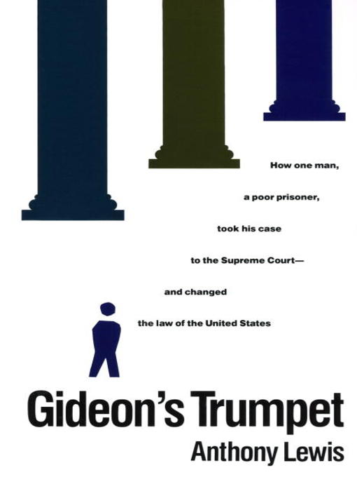 Title details for Gideon's Trumpet by Anthony Lewis - Available